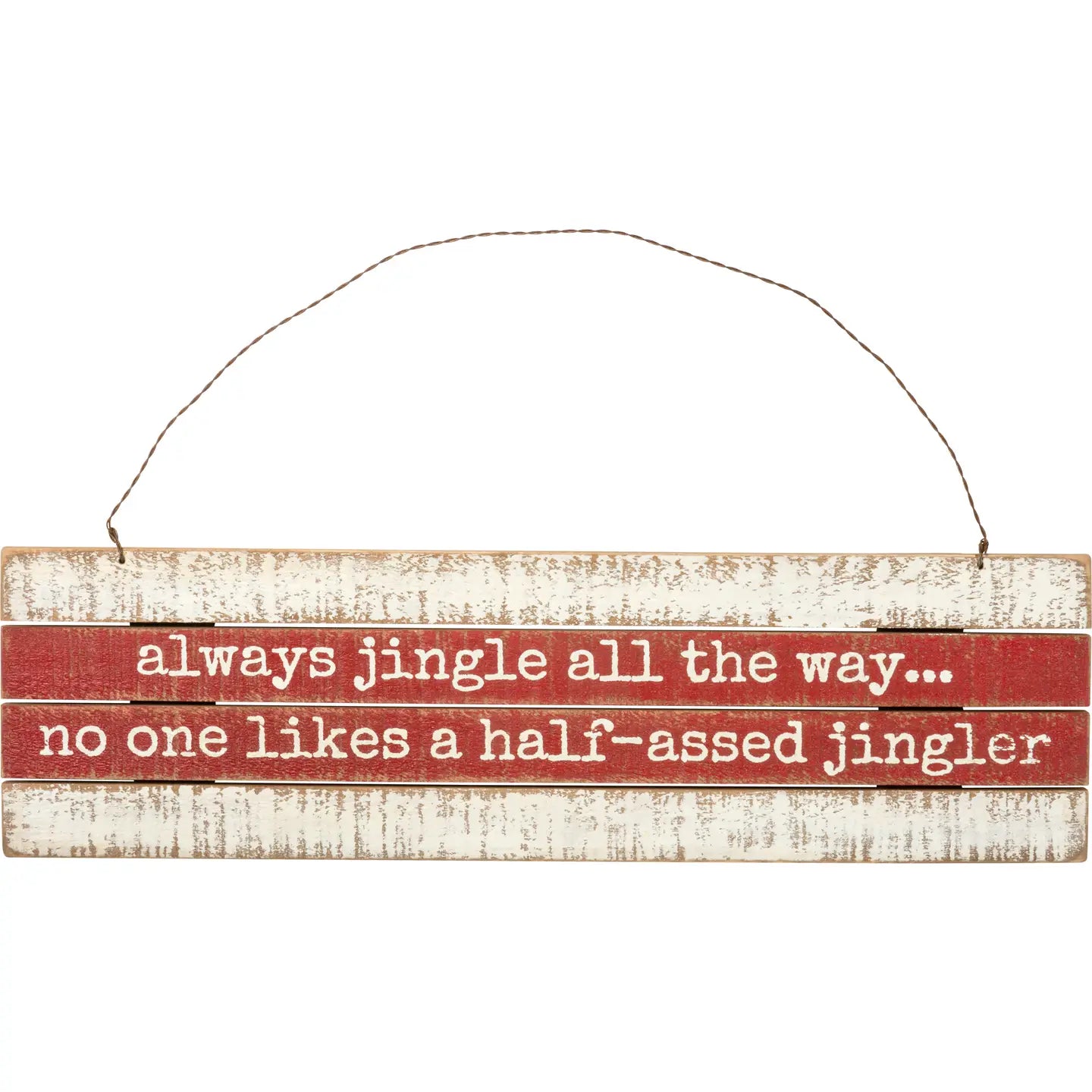 Always Jingle All The Way Slat Ornament