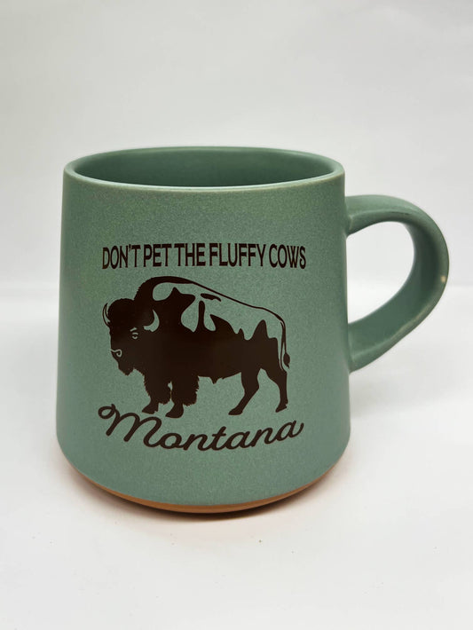 Don't Pet The Fluffy Cows Montana Mug