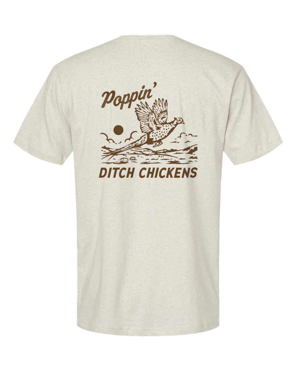 Poppin' Ditch Chickens Pheasant Rooster Adult Tee
