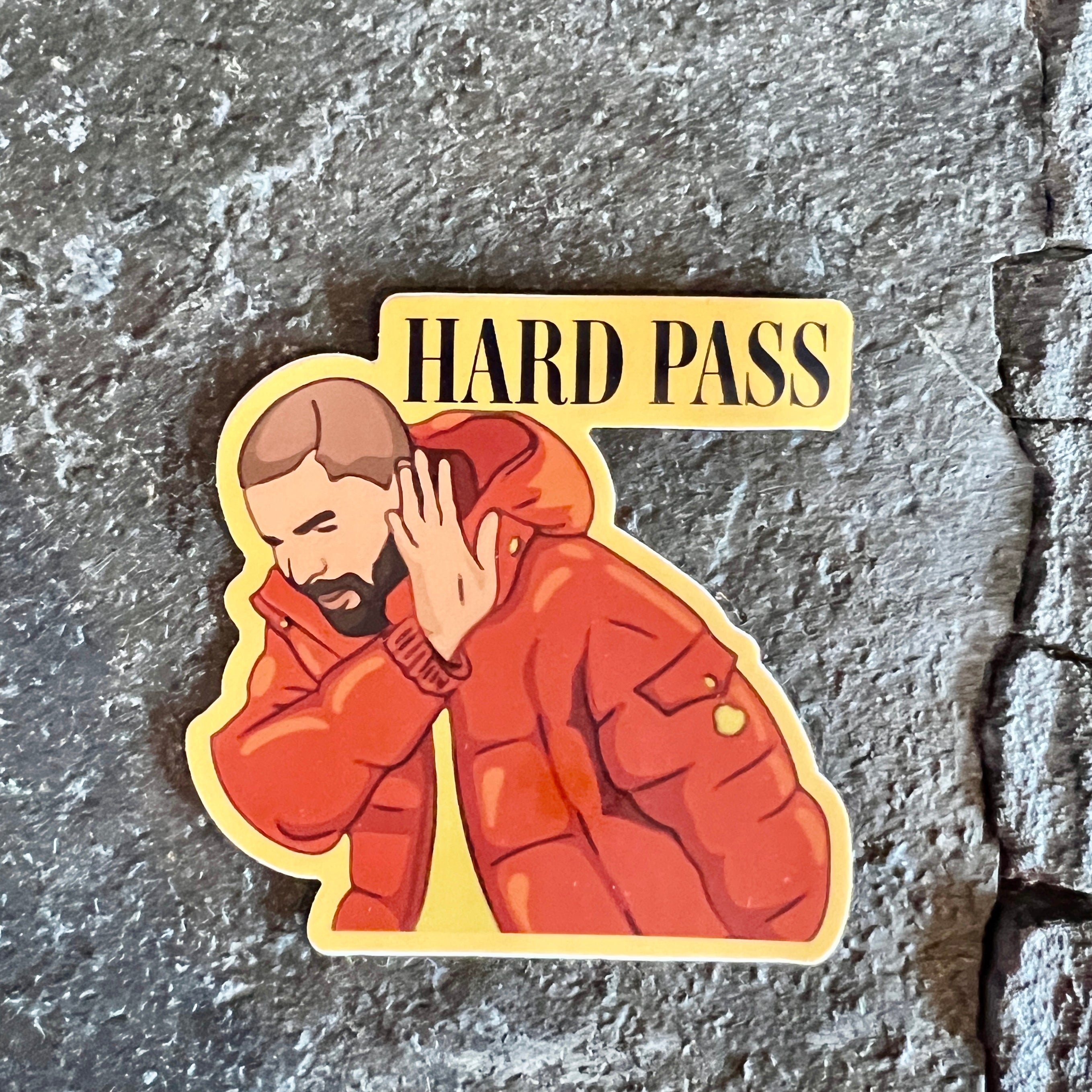 Hard Pass Sticker – Made of Mountains