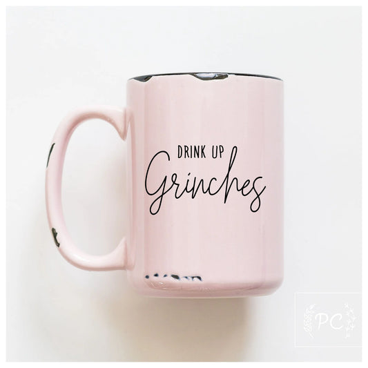 Drink Up Grinches Mug- Pink