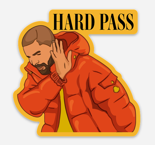 Hard Pass Sticker