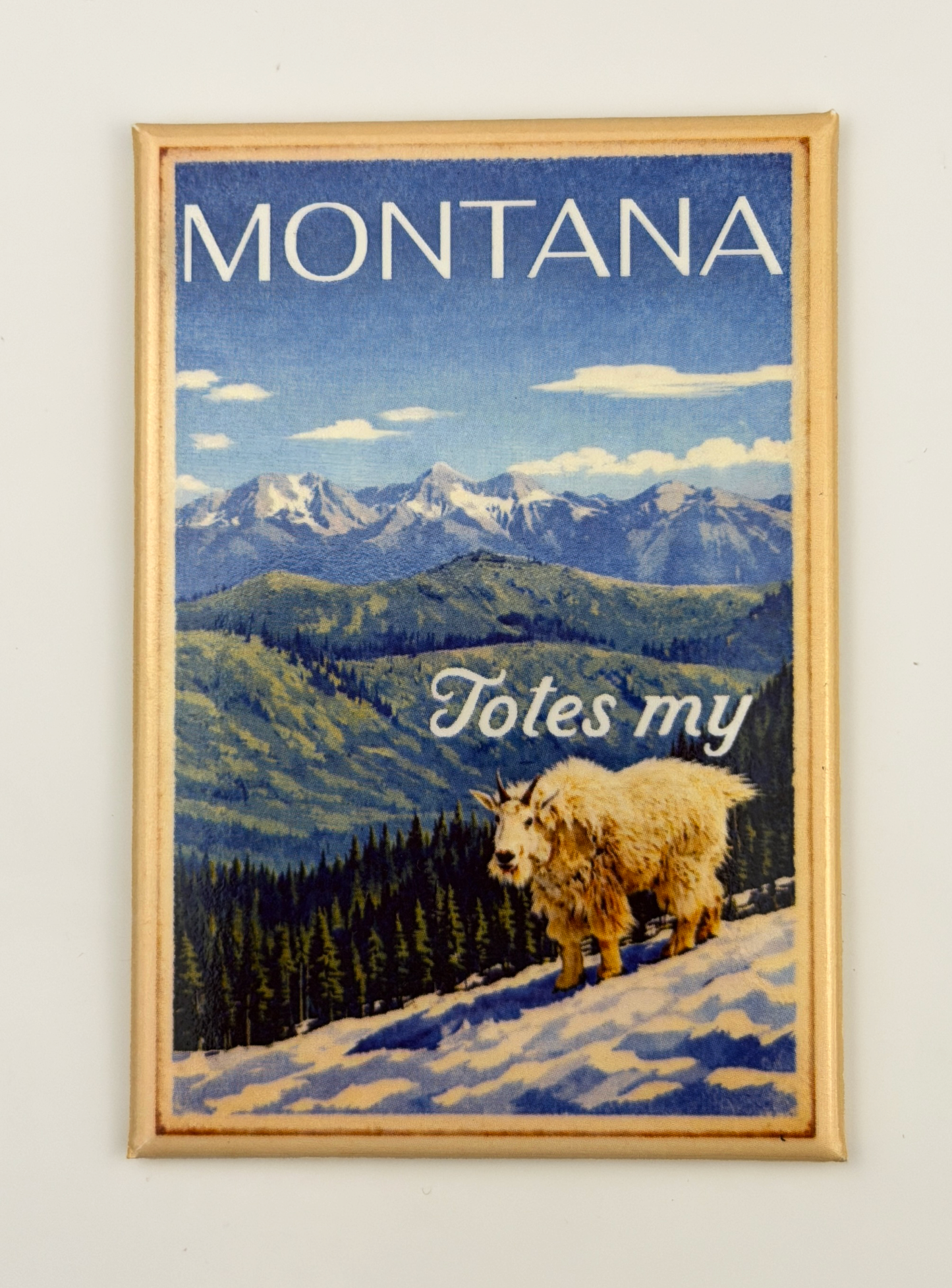 Montana Totes My Goats Magnet 2" x 3"