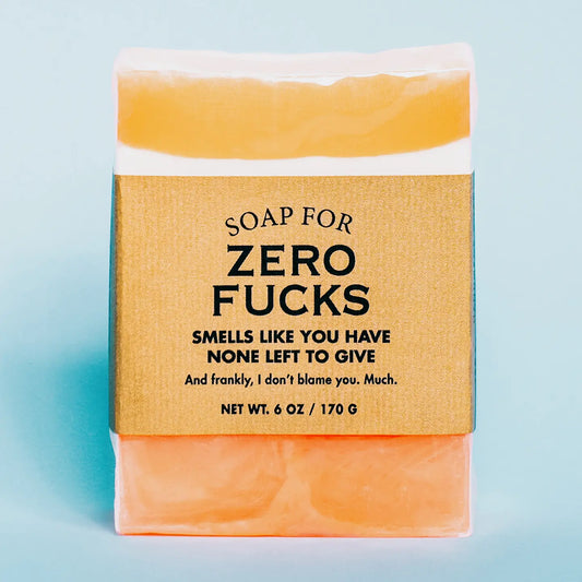 A Soap for Zero F*cks